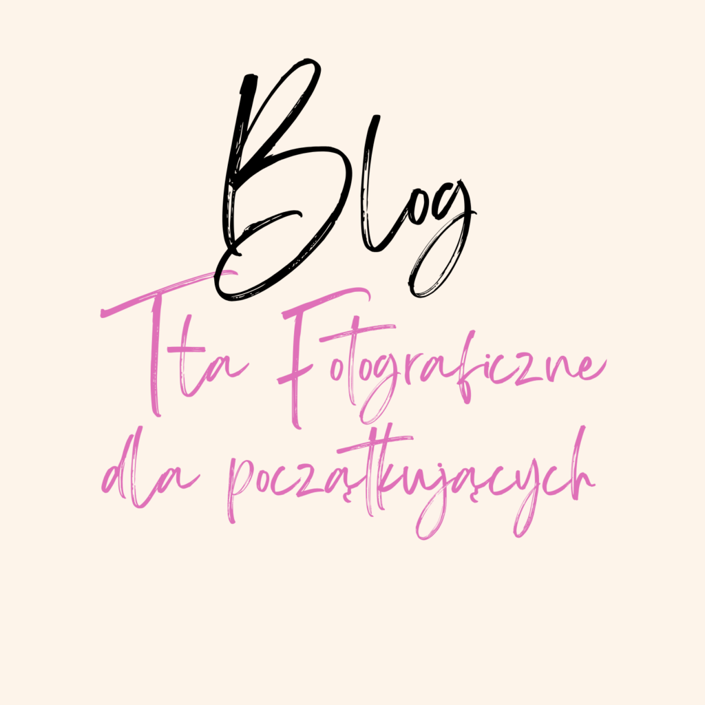 Tła Fotograficzne dla Początkujących - wpis na Blogu